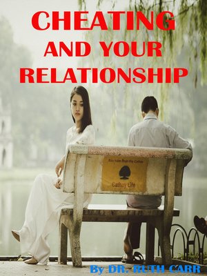 cover image of Cheating and Your Relationship